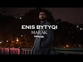 Enis Bytyqi - Marak (lyrics video)