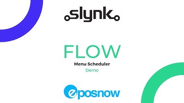 Epos Now Menu Scheduler Demo - Slynk Flow