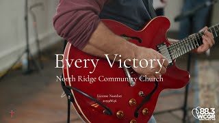 Every Victory (cover): North Ridge Community Church