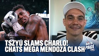 'He proved nothing!' - Tszyu slams Charlo performance & chats mega Mendoza clash | TBP | Fox Sports
