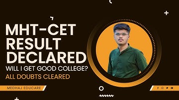 MHT-CET 2021 RESULT DECLARED|आता पुढे काय?|Video by Medhaj Wakchaure