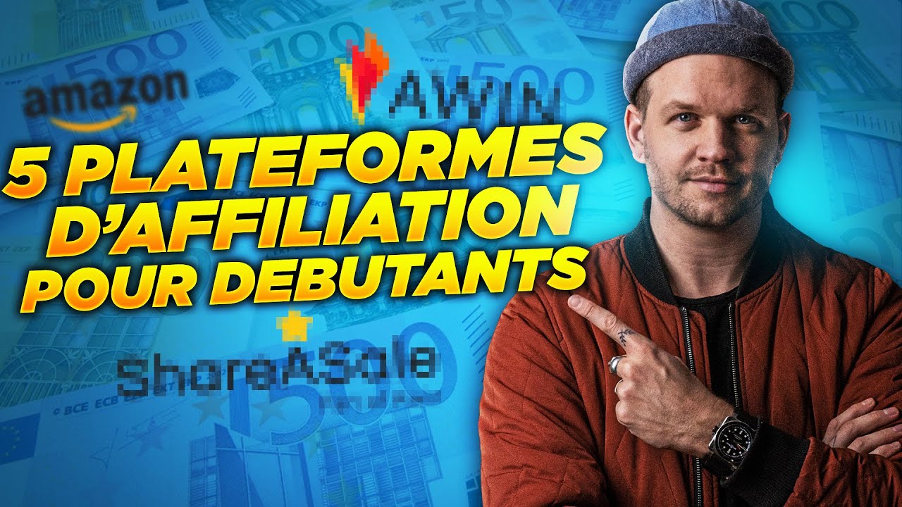 AFFILIATION : TOP 5 PLATEFORMES D'AFFILIATION POUR DÉBUTER (Avec Des Milliers d'Offres) 🔥