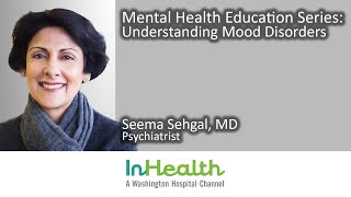 Mental Health Education Series: Understanding Mood Disorders