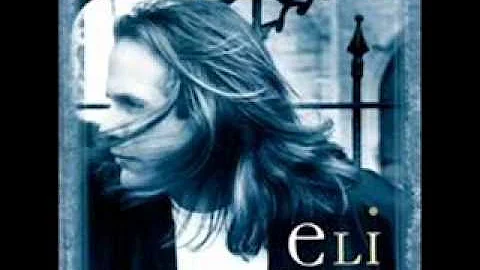 Eli -- Things I Prayed For