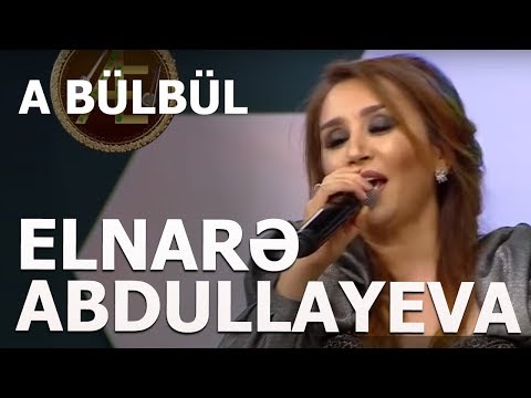 Elnarə Abdullayeva -A Bülbül -Canli İfa -5/5 Verlişində