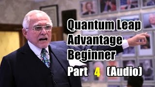 Dan Peña - 50 Billion Dollar Man Dan Pena QLA - Quantum Leap Advantage Beginner Part 4 (Audio)