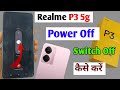 Realme p3 5g power off setting /realme p3 switch off setting / realme p3 power off / realme p3 5g