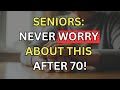 Senior Women Over 70: 12 Things You Should Stop Worrying About Forever!
