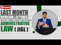 Administrative Law | Last Month Revisionary Lectures | JIGL | CS Executive Lectures | New Syllabus