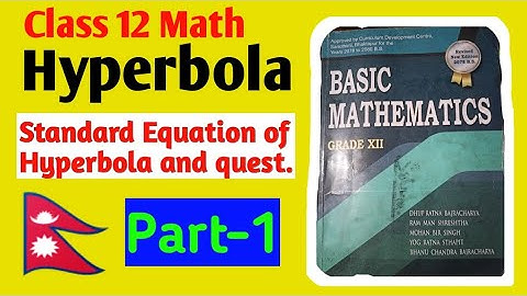 Hyperbola part 1 class 12 math || NEB board Nepal || Tuition Master