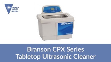 Branson CPX Series Tabletop Ultrasonic Cleaner w/ Digital Timer - Available from Fiber Optic Center