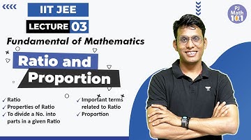L-3 Ratio & Proportion | Fundamental of Mathematics | Class XI JEE Main & Advanced | Prashant Jain