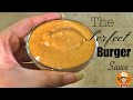 Burger Sauce Recipe | Perfect Burger Sauce | Delicious and Easy