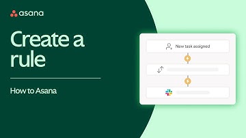 Asana Rules: How to create a rule