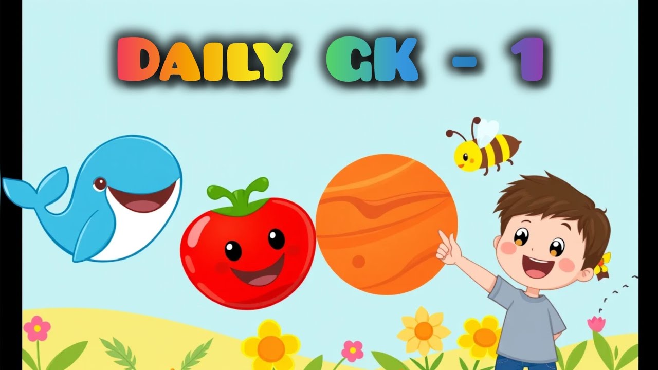 Daily GK for Kids 🧠 | Fun Facts & Easy Questions