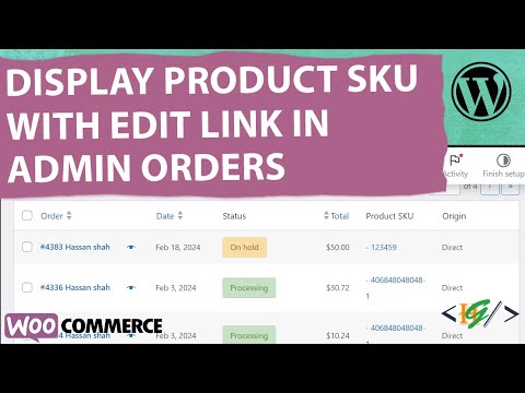How to Display Custom Column Product SKU with Product Edit Link in Admin Orders Table in WooCommerce