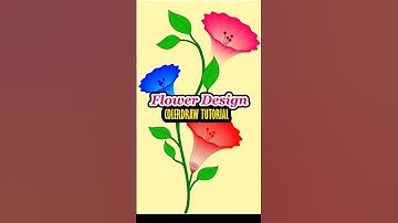 Beautiful Flowers Vector Design | Coreldraw Tutorial