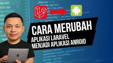 Cara Mengubah Aplikasi Laravel Menjadi Aplikasi Android - Webview Reactnative
