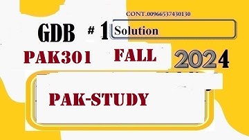 pak 301 GDB 1 solution fall 2024|pak301 GDB 1 solution fall 2024|pak 301 GDB no 1  2024