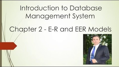 Chapter 2   Movie 1  Introduction to Database Management System - Basic Concept