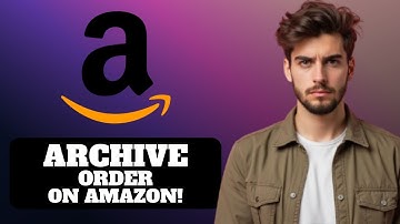 How to Archive Order on Amazon 2025