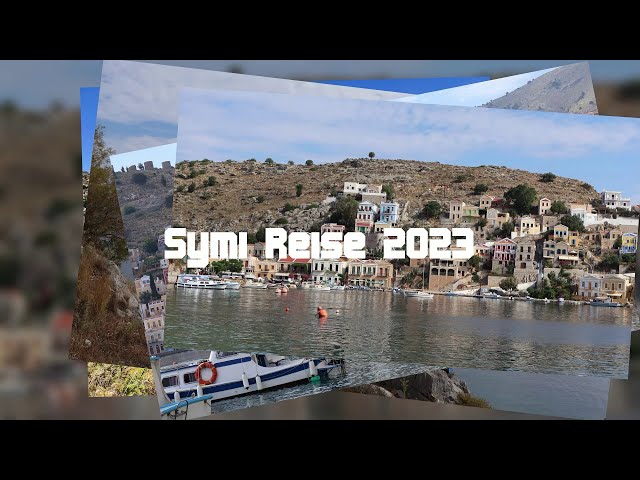 Reise nach Symi 2023 - unsere Fotos/Videos