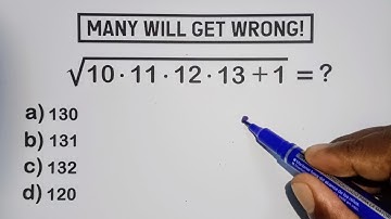 A Nice Radical Math Olympiad Square Root Problem √(10×11×12×13+1) =?