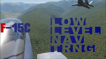 DCS: F15 Low Level Nav Training