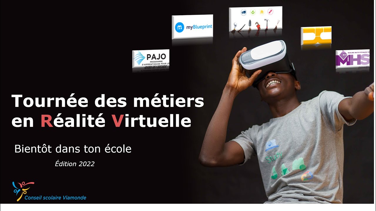 Tournée des métiers en réalité virtuelle du conseil scolaire Viamonde.