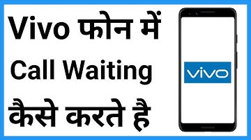 Vivo Call Waiting Setting | Vivo Mobile Me Call Waiting Kaise Kare