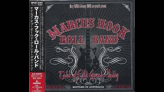 Marcus Hook Roll Band - Hoochie Coochie Har Kau ( Japan Bonus Track 2014 )