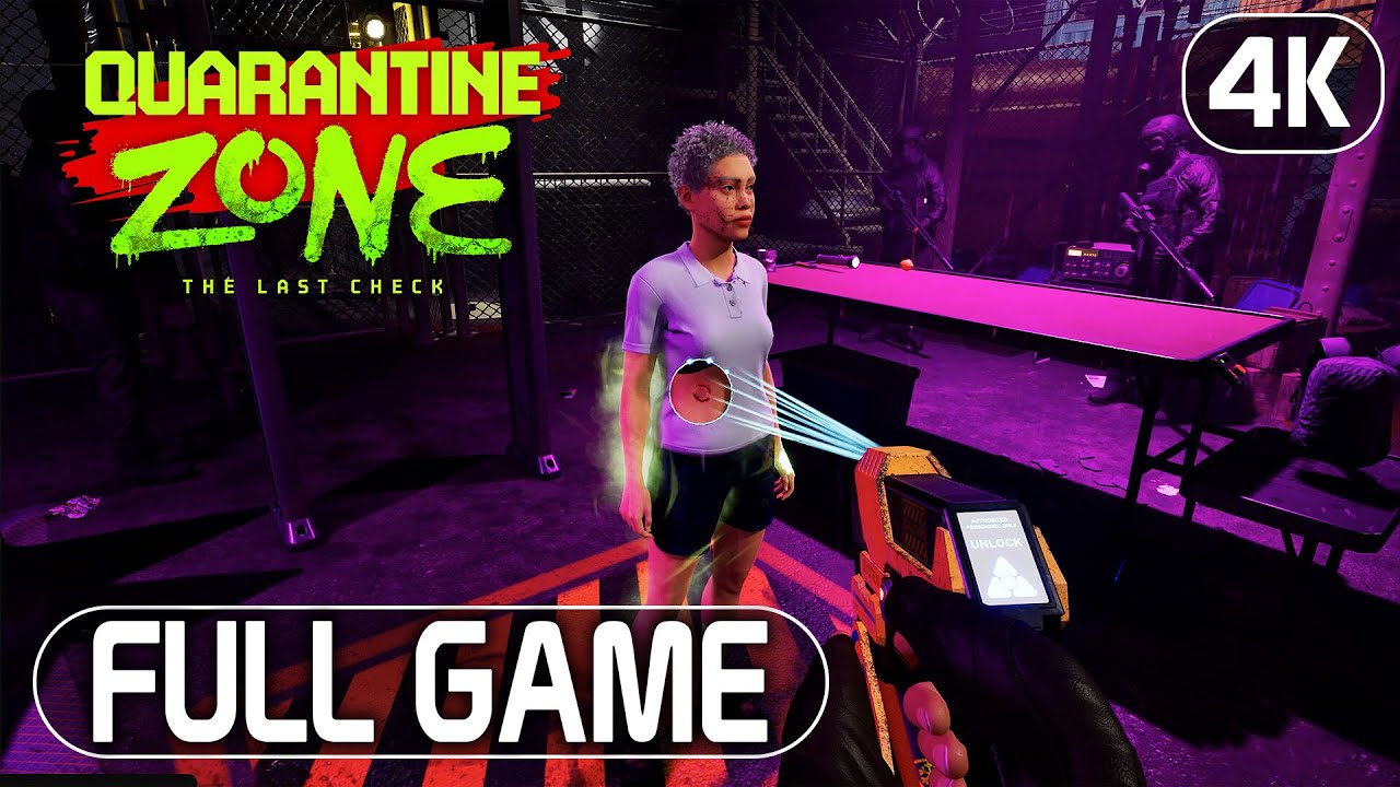 Quarantine Zone: The Last Check | Full Game | Campaign - Good Ending | Walkthrough No Commentary