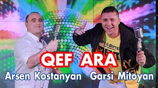 Garsi Mitoyan & Arsen Kostanyan - Qef Ara