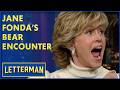 Jane Fonda Takes On A Bear And Lindsay Lohan | David Letterman