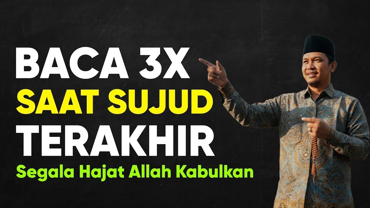 Apapun Hajatmu, Bacalah Doa Mustajab Ini Saat Sujud Terakhir