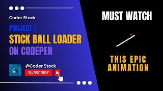 Stick ball loader animation by pure CSS & HTML project in just 7 mins | Spinner by @CoderStock