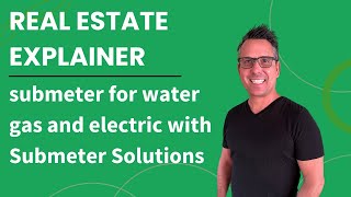 Submeter for water, gas, and electric with Submeter Solutions