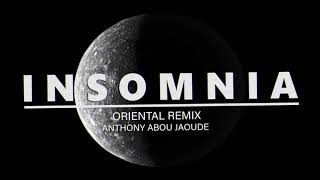 Insomnia (Anthony Abou Jaoude Oriental Remix) Resimi