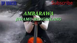 Lagu Ghotic Ambarawa - Jiwamu menghilang s 