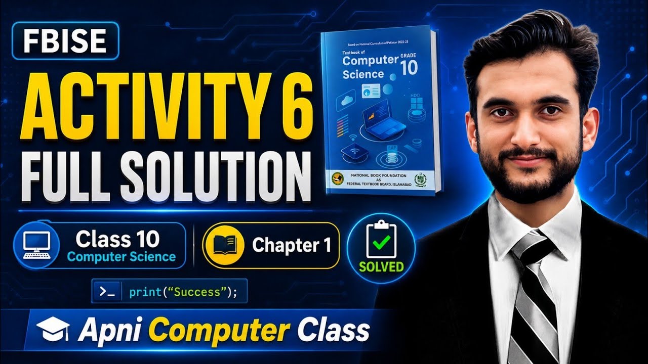 FBISE Class 10 Computer Science | Chapter 1 Activity 6 Full Solution ...