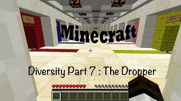 Minecraft! Diversity Map (Part 7) Dropper Room