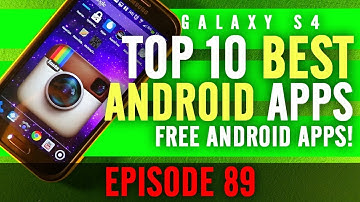 EP: 89 - Top 10 Best FREE Android Apps! Huge App Icons, Eye Unlock, and More!