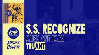 S.S. Recognize (Alien Ant Farm) Drum Cover
