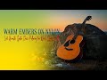Warm Embers on Nylon | Lofi Acoustic Guitar Music Relaxing for Work, Study, health