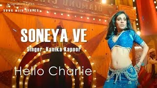 Soneya Ve Hello Charlie Aadar Jain, Shlokka Pandit Kanika Kapoor Psycho M U S I C 2021