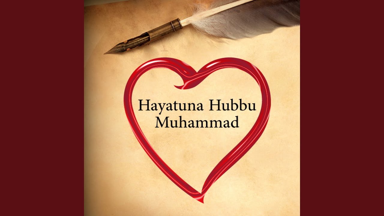 Hayatuna Hubbu Muhammad 02