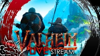 Valheim - Бригада Ада Роет Горы [Стрим]