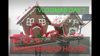 VLOGMAS DAY 7 BOYFRIEND VS GIRLFRIEND GINGERBREAD HOUSE CHALLENGE