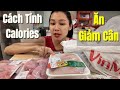 Bí Quyết Tính Calo Giảm Cân Giảm Mỡ - Cách Lựa Chọn Thức Ăn Nấu Ăn Giảm Cân Giảm Mỡ - Junie Ryan