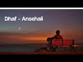 Dhaf Ansehali Slowed Reverb